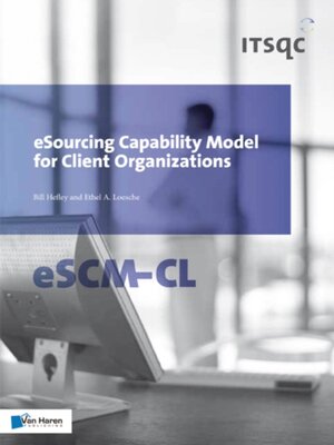 cover image of eSourcing Capability Model for Client Organizations &ndash; eSCM-CL